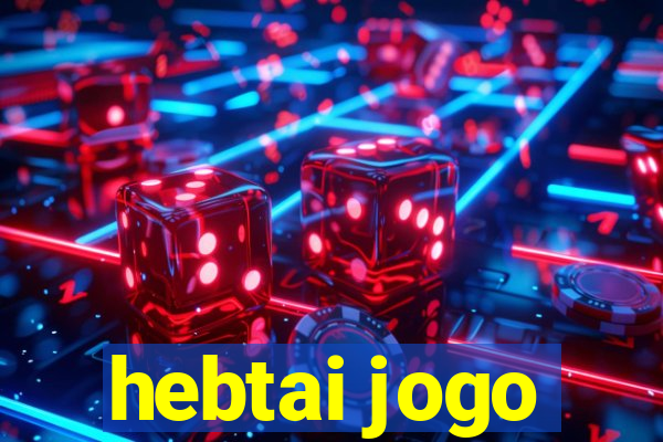 hebtai jogo